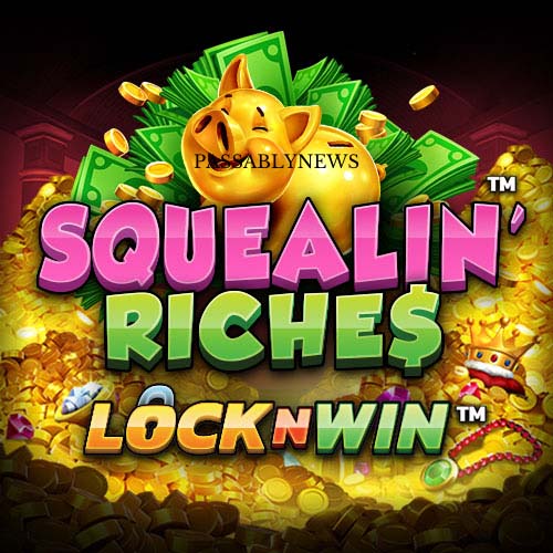 Squealin’ Riches